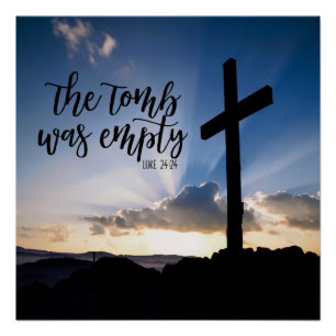 The Tomb Was Empty Glossy Poster