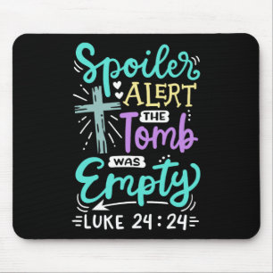 The Tomb Was Empty Jesus Christian Easter  Mouse Mat