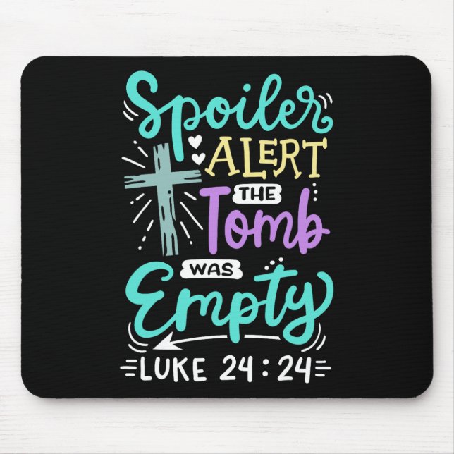 The Tomb Was Empty Jesus Christian Easter  Mouse Mat (Front)