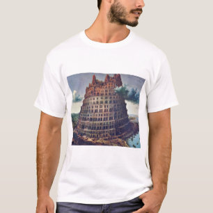The Tower Of Babel. By Pieter Bruegel T-Shirt