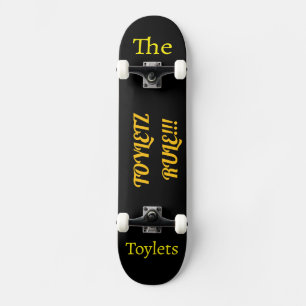 The Toylets  Skateboard