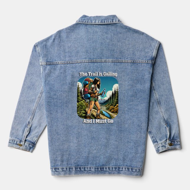 The Trail is Calling and I Must Go Denim Jacket (Back)