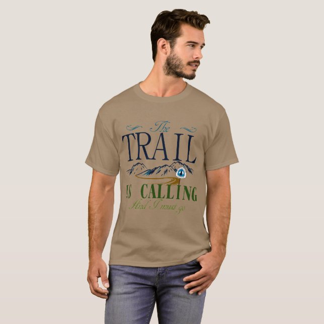 The Trail Is Calling - Pacific Crest Trail T-Shirt (Front Full)