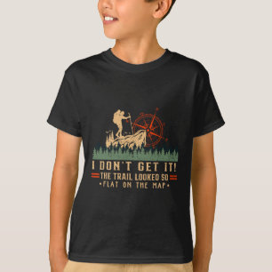 The Trail Looked So Flat On Map Funny Hiking Slow T-Shirt