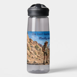 The trail teaches... about thirst Water Bottle