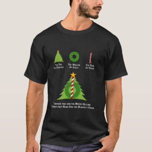 The Tree Of Christmas The Wreath Of Holly The Cane T-Shirt