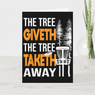 The Tree Taketh Away - Disc Golf Player Flying Dis Card