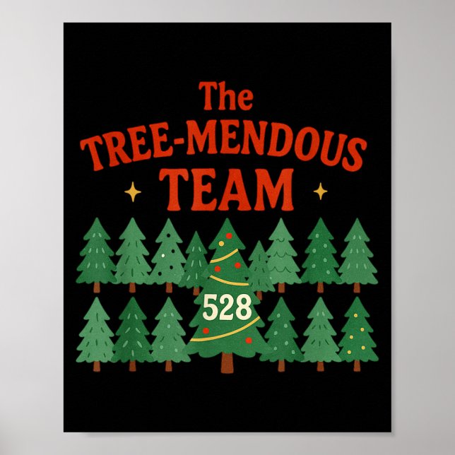 The Treemendous Team Funny Christmas Work  Poster (Front)