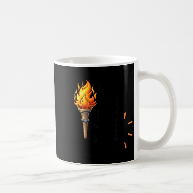 The Tribe Has Sken Torch That Lights The Way  Coffee Mug (Right)