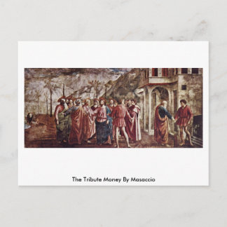 The Tribute Money By Masaccio Postcard