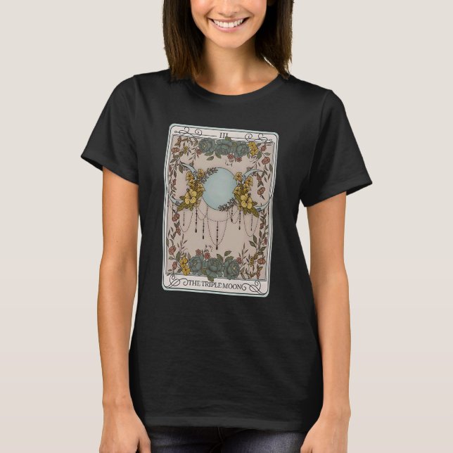 The Triple Moon Tarot Card Celestial Moon Phase My T-Shirt (Front)