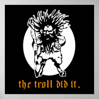 The Troll Did It Poster