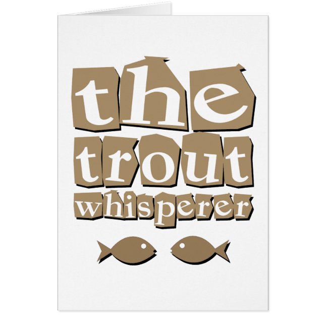 The Trout Whisperer (Front)