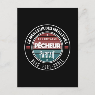 The true perfect fisherman postcard