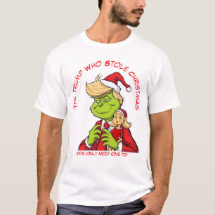 The Trump Who Stole Christmas T-Shirt