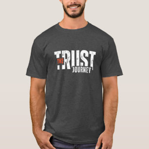 The Trust Journey – Motivational Quote Men’s T-Shirt