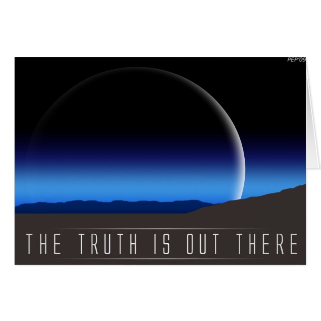 The Truth Is Out There (Front Horizontal)