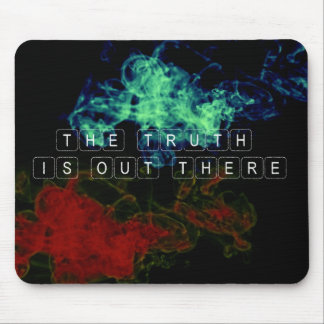 The Truth is Out There Mouse Mat