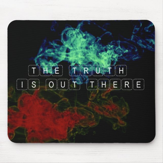 The Truth is Out There Mouse Mat (Front)