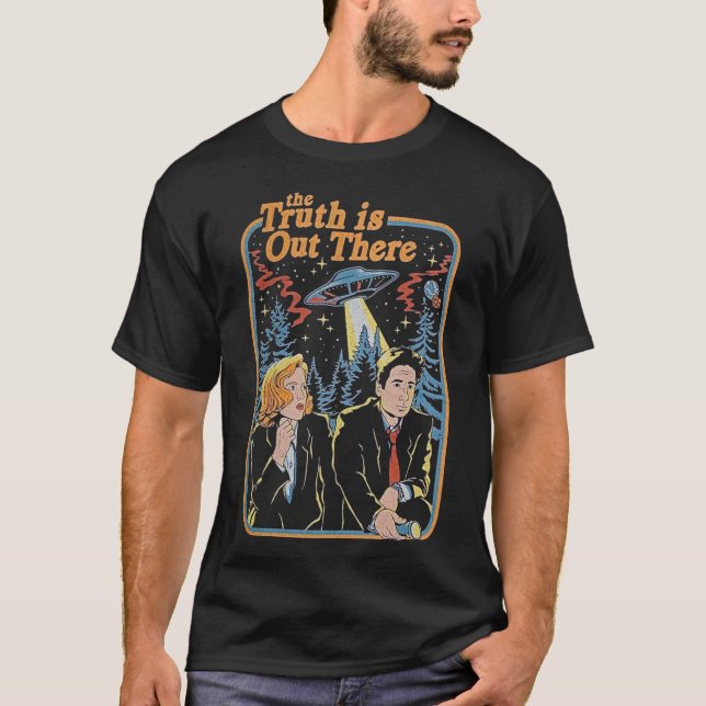 The truth is out there - X Files funny Classic T-S T-Shirt (Front)