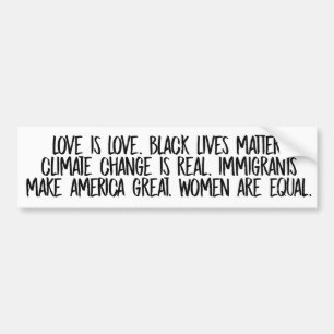 THE TRUTH - Love is Love - Black Lives Matter - Cl Bumper Sticker