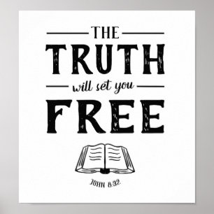 The Truth Will Set You Free Art Poster