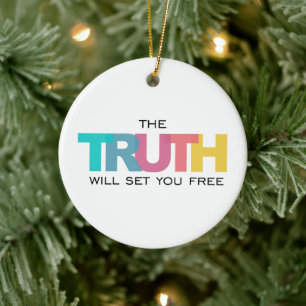 The Truth will set you Free Ceramic Tree Decoration