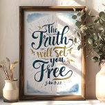 The Truth Will Set You Free John 8:32 Art Poster<br><div class="desc">This inspirational wall art features the profound Bible verse, "The Truth Will Set You Free, " from John 8:32. The design is elegantly crafted with a blend of deep blue and gold tones, with intricate illustrations of birds and clouds symbolising freedom and peace. This piece is perfect for adding a...</div>
