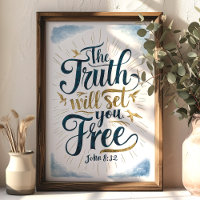 The Truth Will Set You Free John 8:32 Art