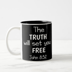 the truth will set you free john 8 32 Two-Tone coffee mug