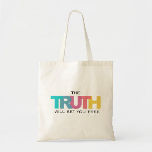 The Truth will set you Free Tote Bag