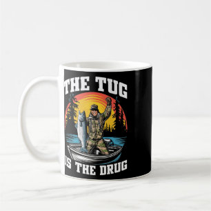 The Tug Is My Drug Funny Fishing Tee For Anglers Coffee Mug