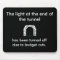 The Tunnel Light - Funny Saying