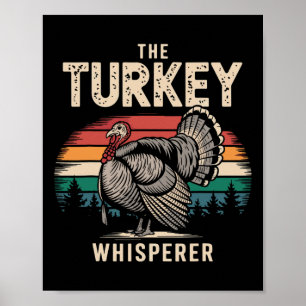 The Turkey Whisperer Thanksgiving Poster