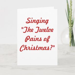 The Twelve Pains of Christmas Holiday Card