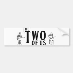 The Two Of Us Bumper Sticker