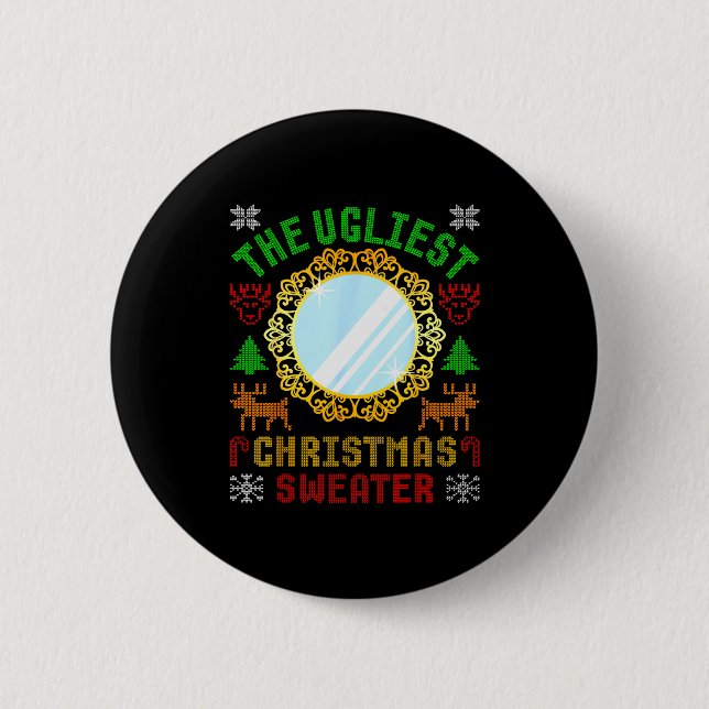 The Ugliest Ugly Christmas Sweater With Mirror Fun 6 Cm Round Badge (Front)