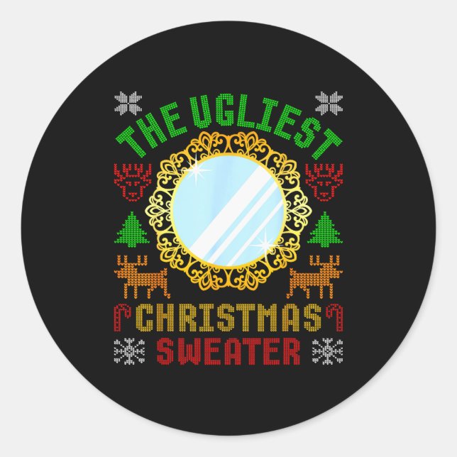 The Ugliest Ugly Christmas Sweater With Mirror Fun Classic Round Sticker (Front)