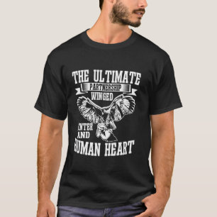The Ultimate Partnership Winged Hunter and Human H T-Shirt