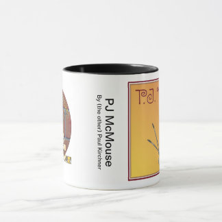 The ultimate PJ McMouse coffee mug! Buy a dozen! Mug