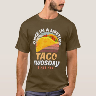 The Ultimate Taco Twosday - Funny Taco Tuesday 2/2 T-Shirt