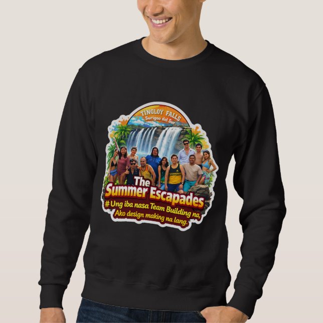 The Ultimate "Wish I Was There" Souvenir Sweatshirt (Front)