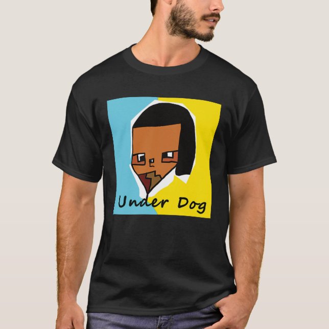  The Underdog  T-Shirt (Front)