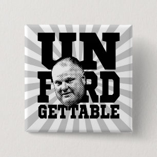 The Unforgettable Mayor Rob Ford of Toronto 15 Cm Square Badge