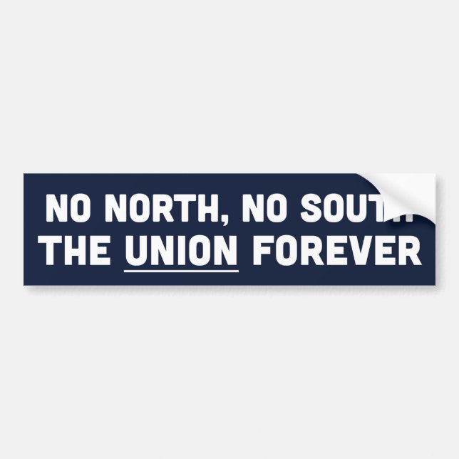 "The Union Forever" Bumper Sticker (Front)