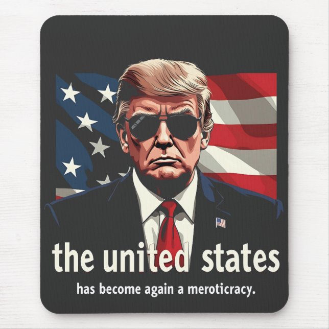 The United States Has Become a Meritocracy Again Mouse Mat (Front)