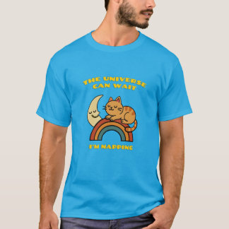 The Universe Can Wait I'm Napping Cute Cat T-Shirt
