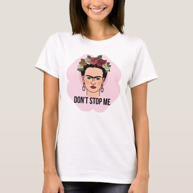 The Untamable Frida: Follow Your Path T-Shirt (Front)