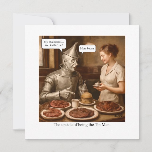 The upside of being the Tin Man Invitation (Front)