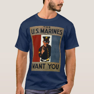The US Marines Want You T-Shirt